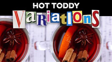 Variations On The Classic Hot Toddy Spec S Wines Spirits Finer Foods