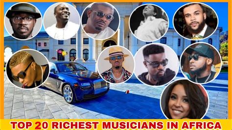 Top 20 Richest Musicians In Africa 2023 Updated