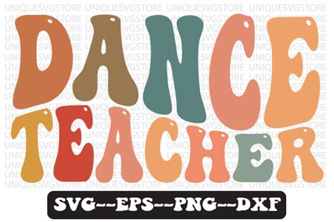 Dance Teacher Retro Wavy Svg Design Graphic By Uniquesvgstore