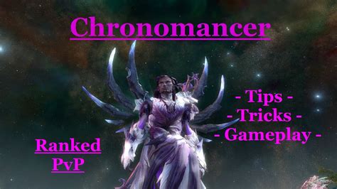 Chronomancer PvP Ranked Guide Gameplay Guild Wars 2 YouTube