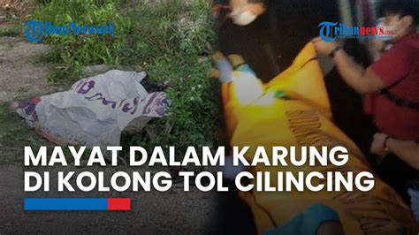 Mayat Wanita Dalam Karung Ditemukan Di Kolong Tol Cibitung Cilincing