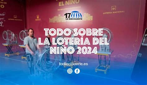 Todo sobre la Lotería del Niño 2024 Lotería La Diecisuerte