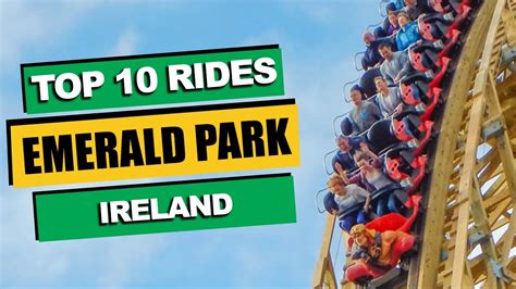 Top Best Rides At Emerald Park Meath Ireland Youtube