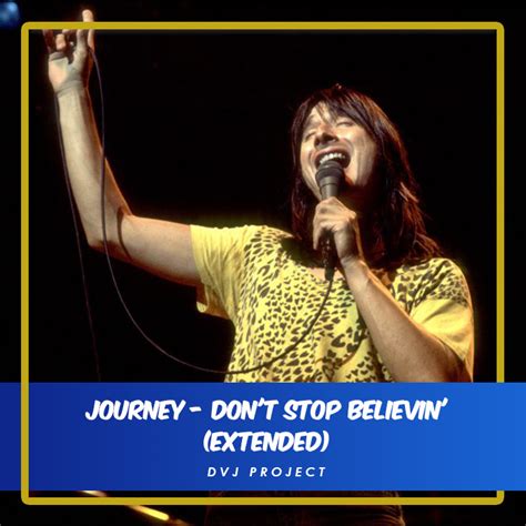 Journey - Don't Stop Believin' (Extended) - DVJProject