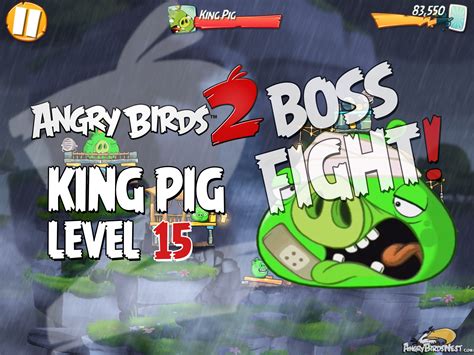 Angry Birds 2 King Pig Level 15 Boss Fight Walkthrough - Cobalt Plateaus Feathery Hills ...