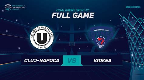 U BT Cluj Napoca V Igokea Full Game Qualification Round