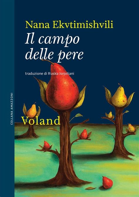 Amazzoni Il Campo Delle Pere Ebook Nana Ekvtimishvili