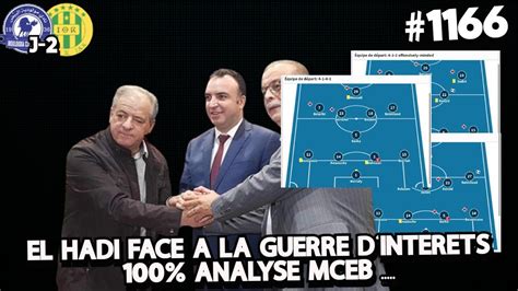 El Hadi Face A La Guerre D Interets Analyse Mceb La Jsk Vs