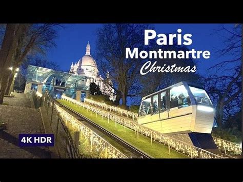 Paris France Montmartre Christmas Walking Tour HDR Walking 4K HDR