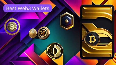 7 Best Web3 Wallets For Storing And Managing Crypto Assets