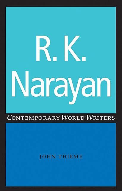 R K Narayan By John Thieme Read Online On Bookmate