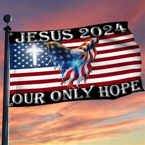 Jesus Our Only Hope American Flag Jesus Flag Christian Flag