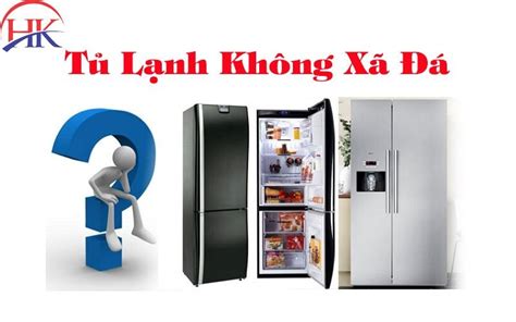 Mách đến bạn top 4 nguyên nhân khiến tủ lạnh không xả đá Điện Lạnh HK