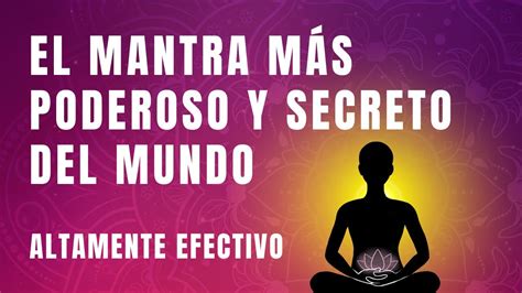 El Mantra M S Poderoso Y Secreto Del Mundo Para Destruir Cualquier