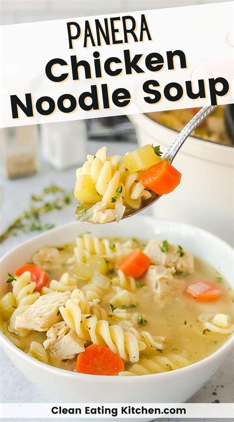 Copycat Panera Chicken Noodle Soup Authentic Clean Eating Kitchen