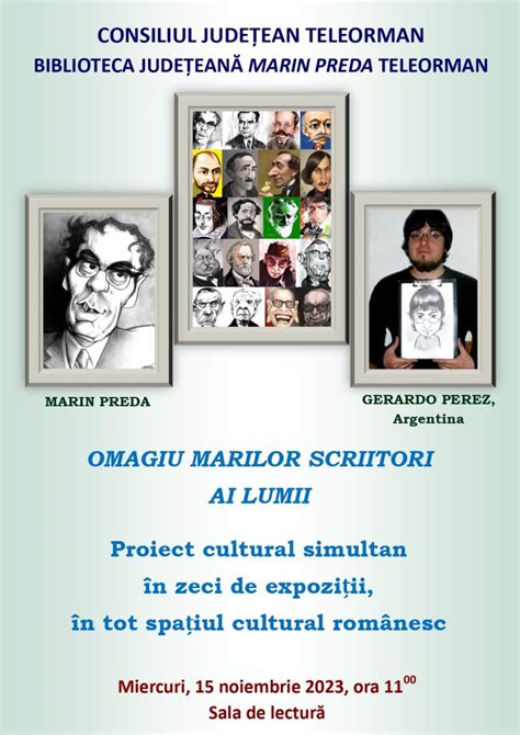 OMAGIU MARILOR SCRIITORI AI LUMII Biblioteca Judeteana Marin Preda