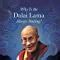 Amazon Why Is The Dalai Lama Always Smiling A Westerner S