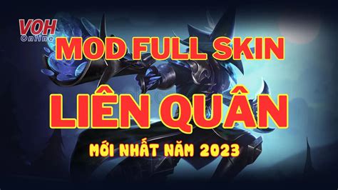 Cách mod skin Liên Quân là gì? Mod skin Liên Quân có bị khóa acc không?