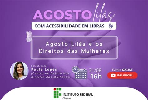 Ifal Promove Live Sobre Direitos Das Mulheres Em Alus O Ao Agosto Lil S