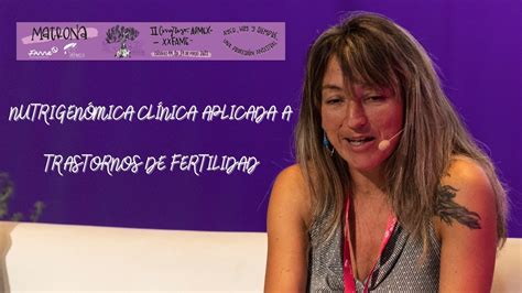 Nutrigen Mica Cl Nica Aplicada A Trastornos De Fertilidad Con Itziar