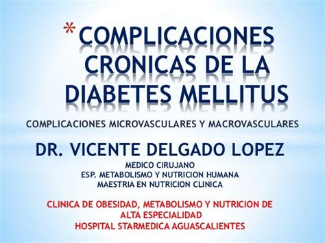 Complicaciones Cronicas De La Diabetes Mellitus