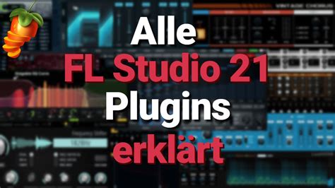 Alle Fl Studio Plugins Erkl Rt Fl Studio Youtube