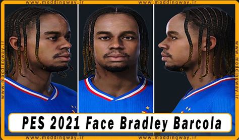 فیس Bradley Barcola برای PES 2021 آپدیت 30 تیر 1403 مودینگ وی