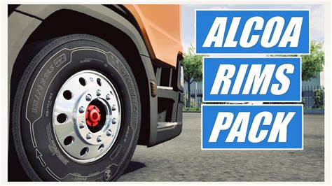 ETS 2 1 46 BÊTA ALCOA RIMS PACK YouTube