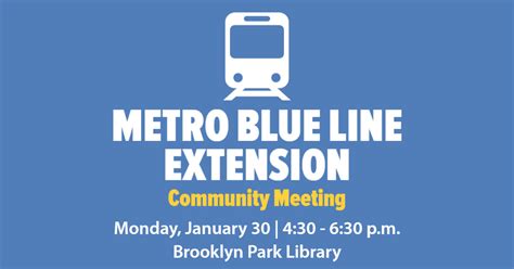 Community Meeting - METRO Blue Line Extension - Brooklyn Park