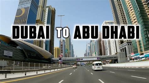 K Road Trip From Dubai Sheikh Zayed Road To Abu Dhabi Center Youtube