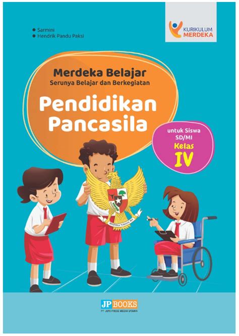 Buku Pendidikan Pancasila Kelas 4 Sd Mi Kurikulum Merdeka 2022 Jp Books