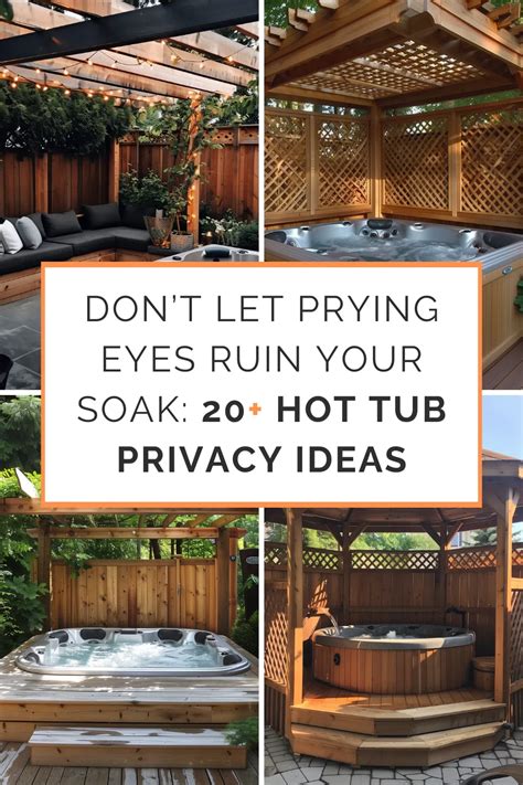 Don T Let Prying Eyes Ruin Your Soak 20 Hot Tub Privacy Ideas HearthandPetals