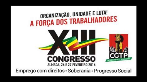 XIII Congresso da CGTP IN está a chegar YouTube