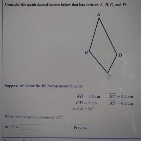 Solved Consider The Quadrilateral Shown Below That Has Chegg