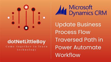 Power Automate Update Business Process BPF Flow Traversed Path