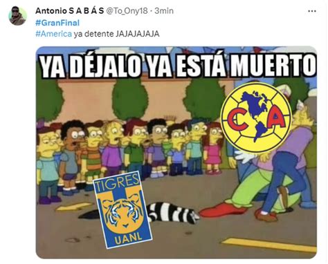 Estos Son Los Mejores Memes De La Final Am Rica Vs Tigres Noticias En