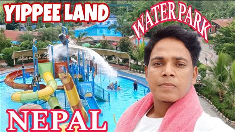 Yippee Land Water Park Nepal Yippee Land Amusement And Water Park