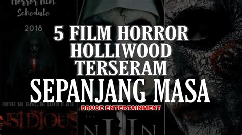 Film Horror Terseram Sepanjang Masa Youtube