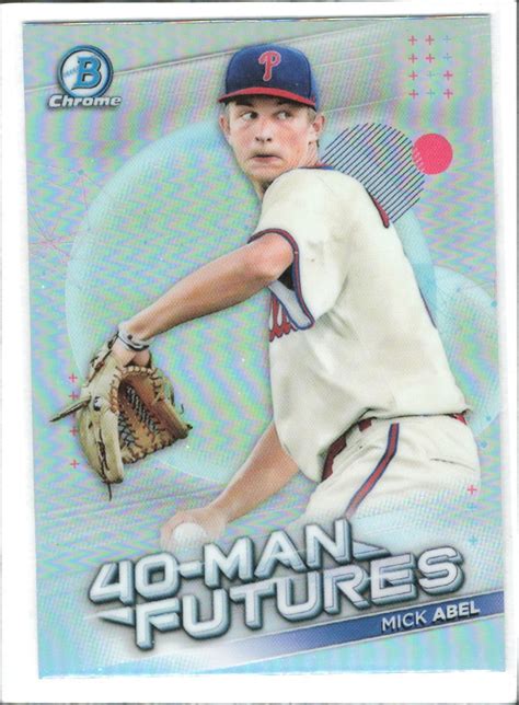 2021 Bowman Chrome Mick Abel 40 Man Futures FMF 14 Philadelphia