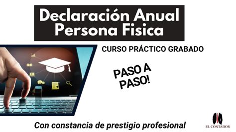 Declaración Anual Persona Física El Contador