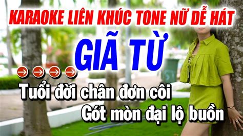 Liên Khúc Karaoke Dễ Hát Nửa Bài Tone Nữ Giã Từ Cõi Nhớ YouTube