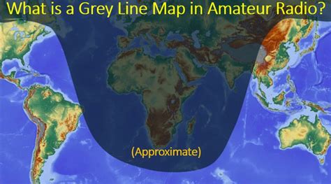 What is a Grey Line Map in Amateur Radio? – Johnson's Techworld