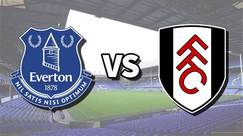 Everton vs Fulham live stream: How to watch Premier League game online ...