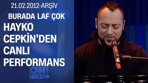 Hayko Cepkin Den Canl Performans Sand K Burada Laf Ok Youtube