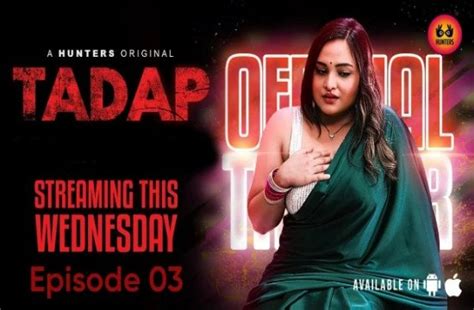 Tadap S01E03 2023 Hindi Hot Web Series HuntersApp AAGmaal