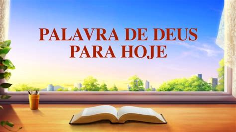 Palavra De Deus Para Hoje A Obra De Deus O Caráter De Deus E O