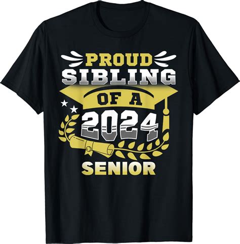 Proud Sibling 2024 Sibling Of A 2024 Senior T Shirt