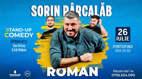 Bilete Roman Stand Up Comedy Cu Sorin P Rc Lab Edi R Doiu I Dan