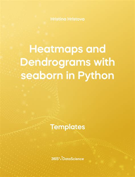 Heatmaps And Dendrograms With Seaborn In Python Template Data Hot Sex