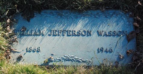 William Jefferson Wasson Find A Grave Memorial